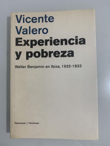 Portada del libro de EXPERIENCIA Y POBREZA. Walter Benjamin en Ibiza, 1932-1933