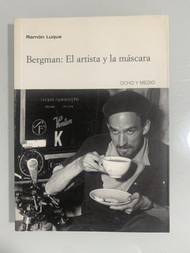 Portada del libro de BERGMAN: EL ARTISTA Y LA MÁSCARA