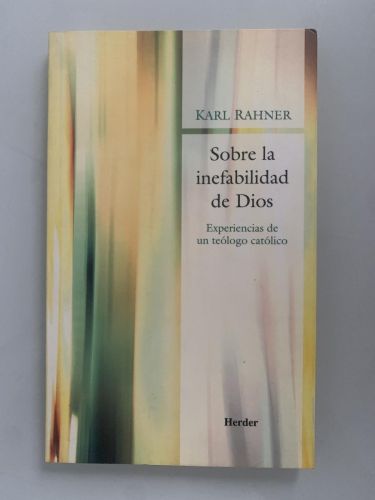 Portada del libro de SOBRE LA INEFABILIDAD DE DIOS. Experiencias de un teólogo católico