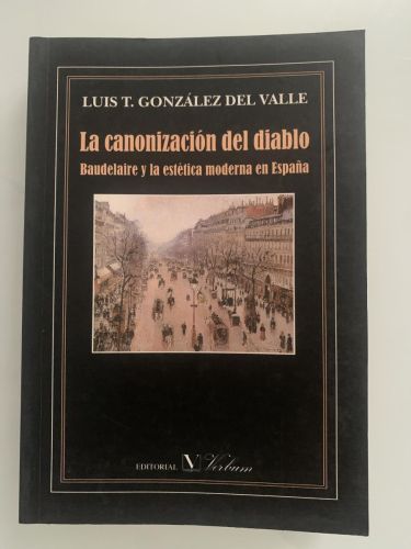 Portada del libro de LA CANONIZACIÓN DEL DIABLO. Baudelaire y la estética moderna en España