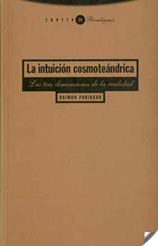 Portada del libro de La intuición cosmoteándrica. Las tres dimensiones de la realidad