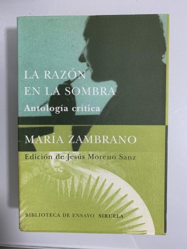 Portada del libro de LA RAZÓN EN LA SOMBRA. Antología crítica
