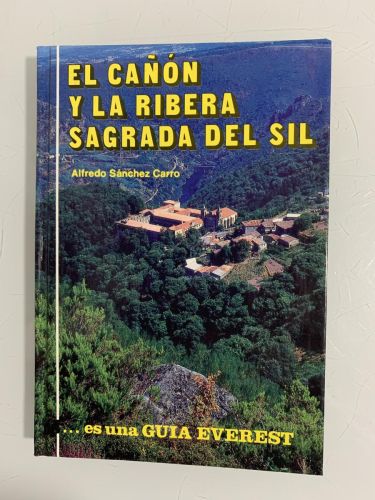Portada del libro de EL CAÑÓN Y LA RIBERA SAGRADA DEL SIL
