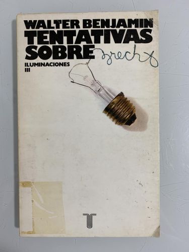 Portada del libro de TENTATIVAS SOBRE BRECHT. Iluminaciones III