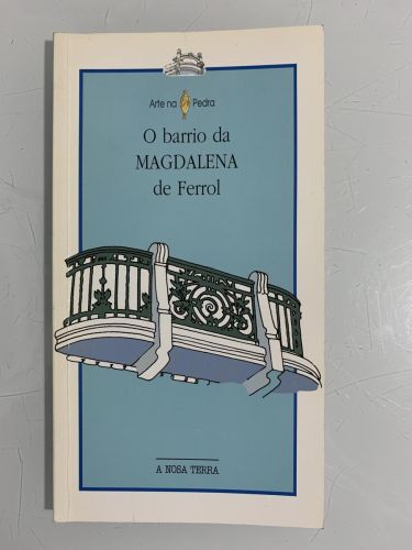 Portada del libro de O BARRIO DA MAGDALENA DE FERROL