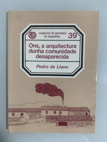 Portada del libro de ONS, A ARQUITECTURA DUNHA COMUNIDADE DESAPARECIDA