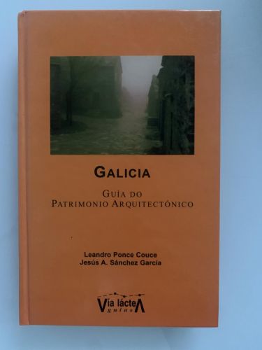 Portada del libro de GALICIA. GUÍA DO PATRIMONIO ARQUITECTÓNICO