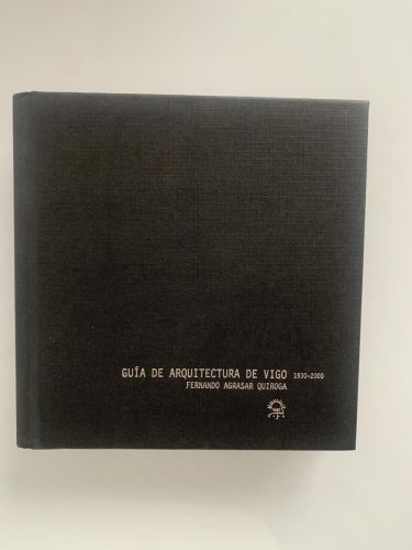 Portada del libro de GUÍA DE ARQUITECTURA DE VIGO 1930-2000