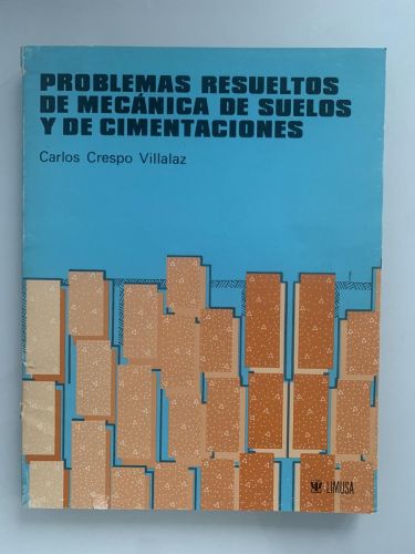 Portada del libro de PROBLEMAS RESUELTOS DE MECÁNICA DE SUELOS Y DE CIMENTACIONES