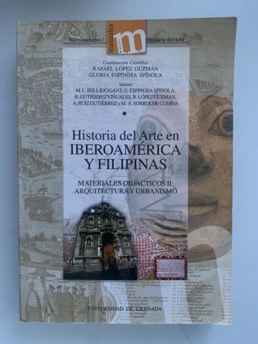 Portada del libro de HISTORIA DEL ARTE EN IBEROAMÉRICA Y FILIPINAS. Materiales didácticos II: Arquitectura y Urbanismo (incluye...