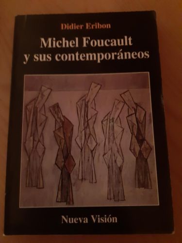 Portada del libro de MICHEL FOUCAULT Y SUS CONTEMPORÁNEOS
