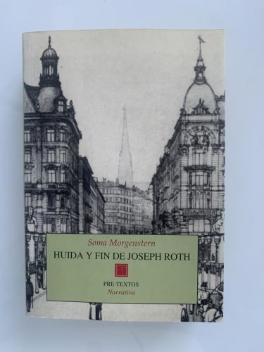 Portada del libro de HUIDA Y FIN DE JOSEPH ROTH