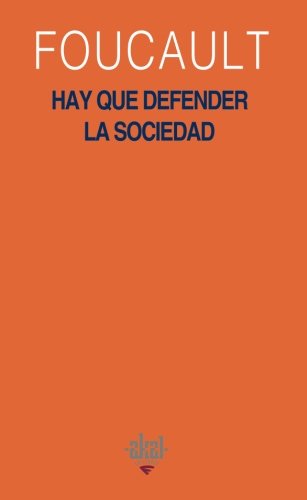 Portada del libro de Hay que defender la sociedad. Curso del Collège de France (1975-1976)