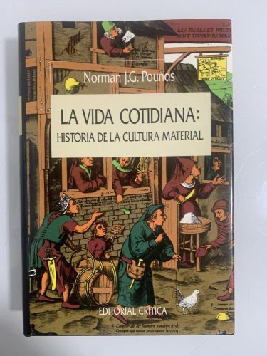 Portada del libro de LA VIDA COTIDIANA: HISTORIA DE LA CULTURA MATERIAL