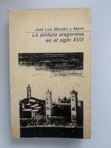 Portada del libro de LA PINTURA ARAGONESA EN EL SIGLO XVII