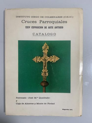 Portada del libro de CRUCES PARROQUIALES. XXIV EXPOSICIÓN DE ARTE ANTIGUO