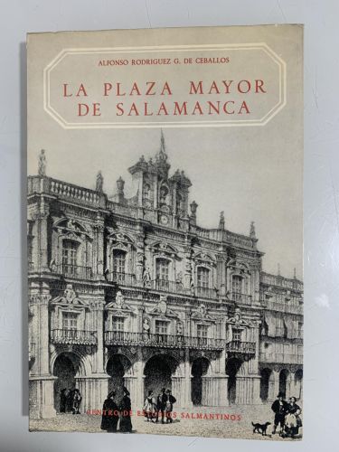 Portada del libro de LA PLAZA MAYOR DE SALAMANCA