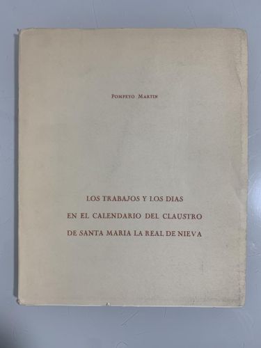 Portada del libro de LOS TRABAJOS Y LOS DÍAS EN EL CALENDARIO DEL CLAUSTRO DE SANTA MARÍA LA REAL DE NIEVA