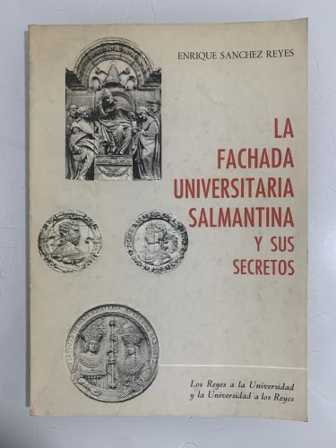 Portada del libro de LA FACHADA UNIVERSITARIA SALMANTINA Y SUS SECRETOS