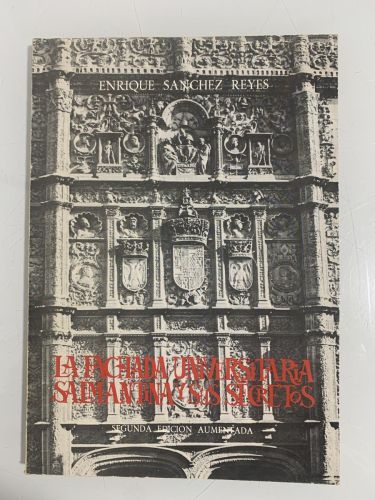 Portada del libro de LA FACHADA UNIVERSITARIA SALMANTINA Y SUS SECRETOS