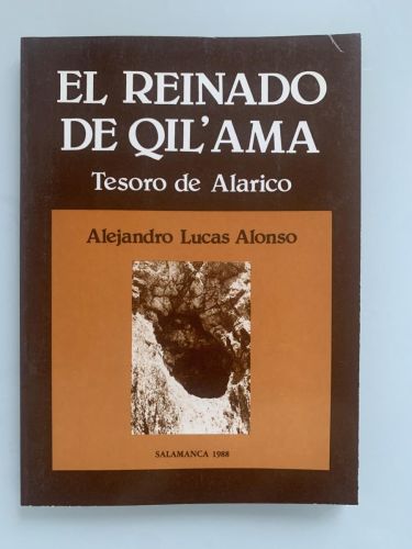Portada del libro de EL REINADO DE QIL'AMA. Tesoro de Alarico