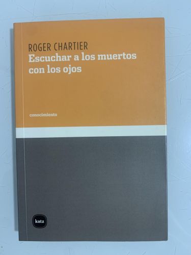 Portada del libro de ESCUCHAR A LOS MUERTOS CON LOS OJOS