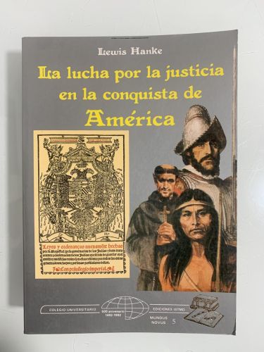 Portada del libro de LA LUCHA POR LA JUSTICIA EN LA CONQUISTA DE AMÉRICA