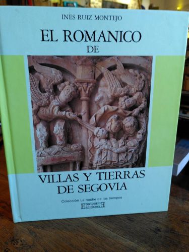 Portada del libro de EL ROMÁNICO DE VILLAS Y TIERRAS DE SEGOVIA. 