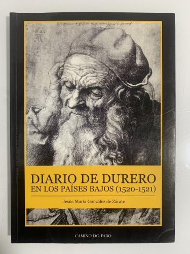 Portada del libro de DIARIO DE DURERO EN LOS PAÍSES BAJOS (1520-1521)