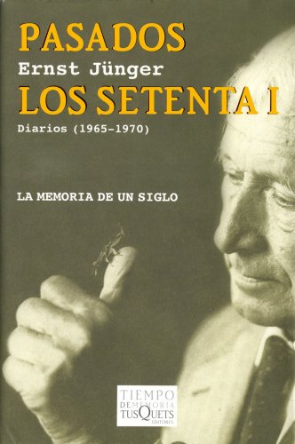 Portada del libro de Pasados los setenta I Diarios (1965-1970)