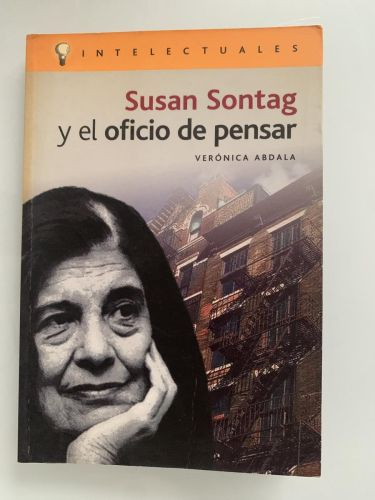 Portada del libro de SUSAN SONTAG Y EL OFICIO DE PENSAR