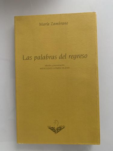 Portada del libro de LAS PALABRAS DEL REGRESO (Artículos periodísticos, 1985-1990)