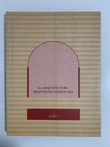 Portada del libro de LA ARQUITECTURA DESPUÉS DE VANDELVIRA