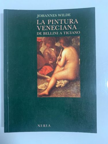 Portada del libro de LA PINTURA VENECIANA. De Bellini a Ticiano