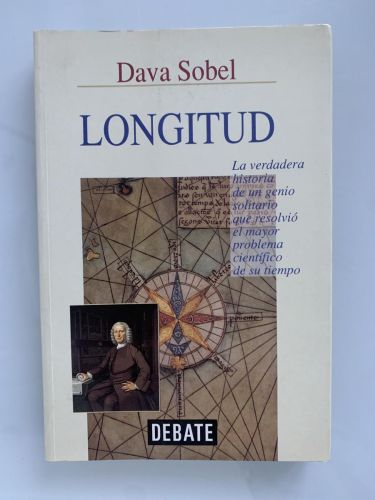 Portada del libro de LONGITUD. La verdadera historia de un genio solitario que resolvió el mayor problema científico de su...