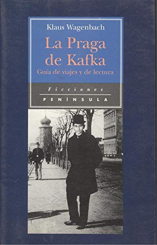 Portada del libro de La Praga de Kafka. Guía de viajes y de lectura
