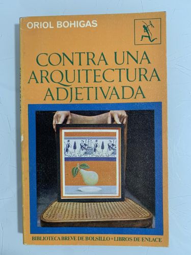 Portada del libro de CONTRA UNA ARQUITECTURA ADJETIVADA