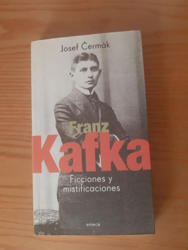Portada del libro de Franz Kafka, ficciones y mistificaciones