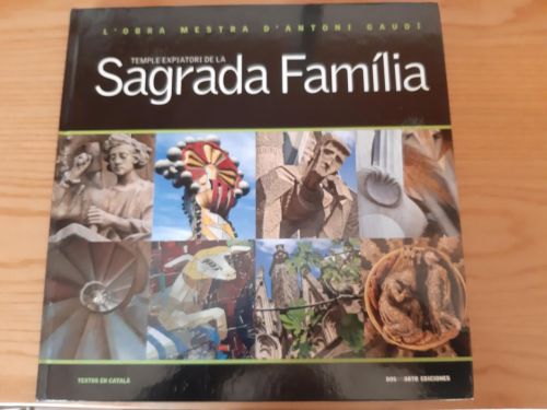 Portada del libro de Temple expiatori de la Sagrada Família, l'obra mestra de Antoni Gaudí