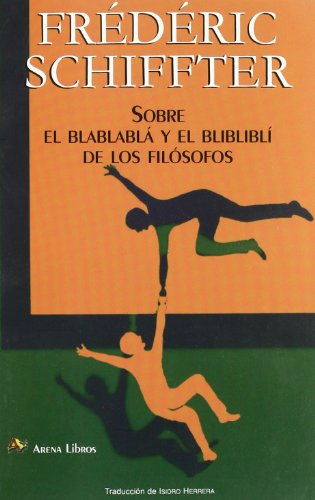Portada del libro de Sobre el blablablá y el blibliblí de los filósofos