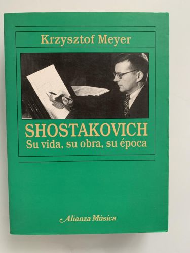 Portada del libro de SHOSTAKOVICH. Su vida, su obra, su época
