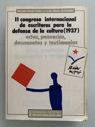 Portada del libro de II CONGRESO INTERNACIONAL DE ESCRITORES PARA LA DEFENSA DE LA CULTURA (1937). Actas, ponencias, documentos...