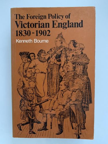 Portada del libro de THE FOREIGN POLICY OF VICTORIAN ENGLAND 1830-1902