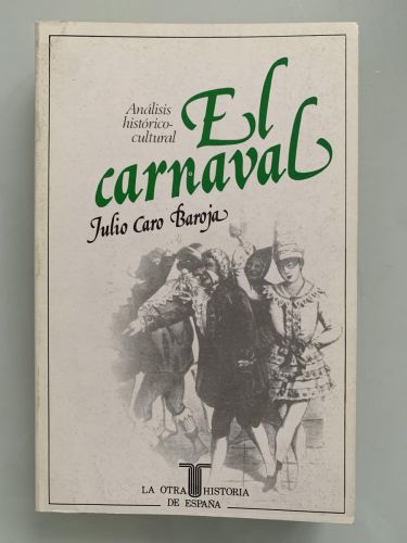 Portada del libro de EL CARNAVAL. Análisis histórico-cultural