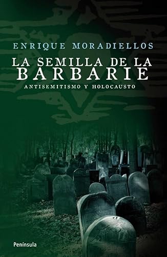 Portada del libro de La semilla de la barbarie