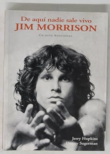 Portada del libro de Jim Morrison de aquí nadie sale vivo