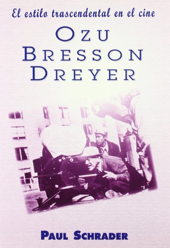 Portada del libro de El estilo trascendental en el cine. Ozu, Besson, Dreyer