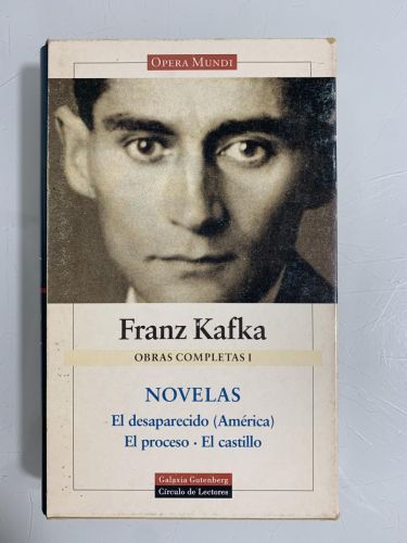 Portada del libro de OBRAS COMPLETAS I. NOVELAS (El desaparecido (América), El proceso y El Castillo)