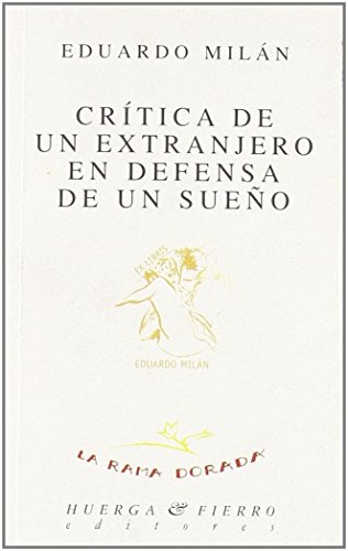 Portada del libro de Crítica de un extranjero en defensa de un sueño