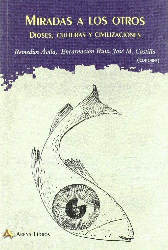 Portada del libro de Miradas a los otros. Dioses, Culturas y Civilizaciones